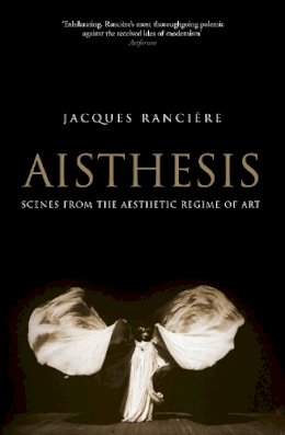 Jacques Rancière - Aisthesis - 9781781683088 - V9781781683088