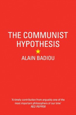 Alain Badiou - The Communist Hypothesis (Pocket Communism) - 9781781688700 - V9781781688700
