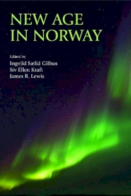 James Lewis - New Age in Norway - 9781781794173 - V9781781794173