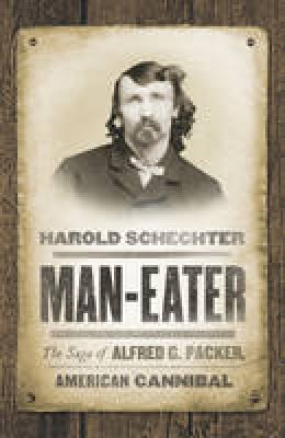 Harold Schechter - Man-Eater - 9781781857403 - V9781781857403