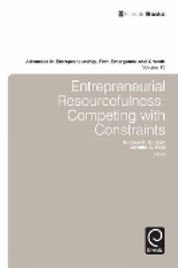 Andrew C. Corbett - Entrepreneurial Resourcefulness: Competing with Constraints - 9781781900185 - V9781781900185
