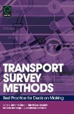 Johanna Zmud - Transport Survey Methods: Best Practice for Decision Making - 9781781902875 - V9781781902875