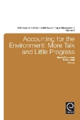 Martin Freedman (Ed.) - Accounting for the Environment: More Talk and Little Progress - 9781781903032 - V9781781903032
