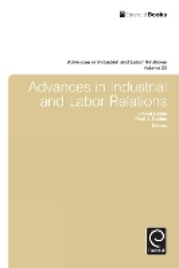 David Lewin - Advances in Industrial & Labor Relations - 9781781903773 - V9781781903773
