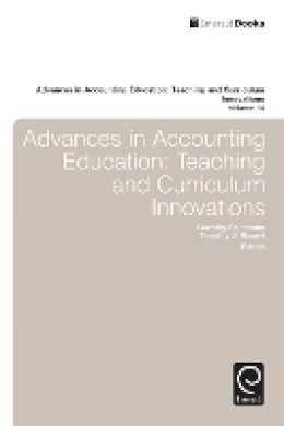 Dorothy Feldman - Advances in Accounting Education: Teaching and Curriculum Innovations - 9781781908402 - V9781781908402