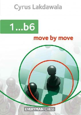 Cyrus Lakdawala - 1...b6: Move by Move - 9781781942239 - V9781781942239