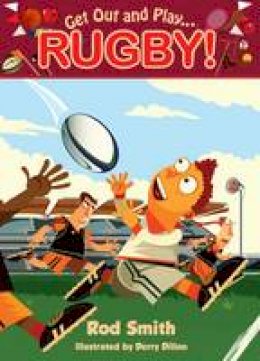 Malachy Doyle - Get Out and Play...Rugby - 9781781999240 - V9781781999240