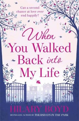 Hilary Boyd - When You Walked Back into My Life - 9781782060932 - V9781782060932