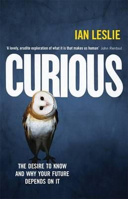 Ian Leslie - Curious: The Desire to Know and Why Your Future Depends on it - 9781782064978 - V9781782064978
