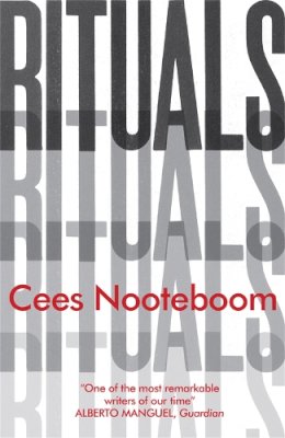 Cees Nooteboom - Rituals - 9781782067177 - V9781782067177