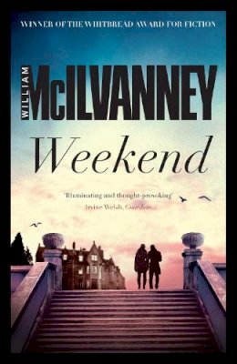 William Mcilvanney - Weekend - 9781782113065 - V9781782113065