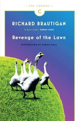 Richard Brautigan - Revenge of the Lawn: Stories 1962-1970 (Canons) - 9781782113782 - V9781782113782