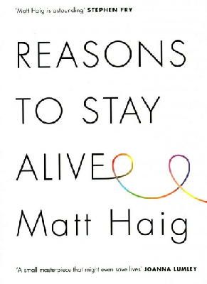 Matt Haig - Reasons to Stay Alive - 9781782115083 - V9781782115083