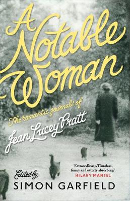 Jean Lucey Pratt - A Notable Woman: The Romantic Journals of Jean Lucey Pratt - 9781782115724 - V9781782115724