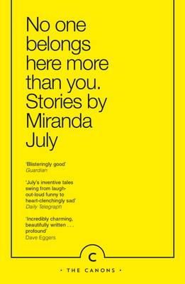 Miranda July - No One Belongs Here More Than You (Canons) - 9781782116295 - V9781782116295