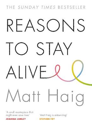 Matt Haig - Reasons to Stay Alive - 9781782116820 - V9781782116820