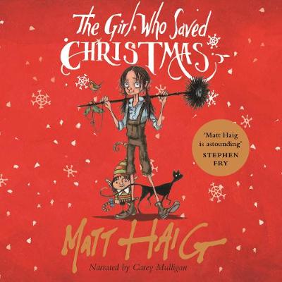 Matt Haig - The Girl Who Saved Christmas - 9781782119685 - V9781782119685