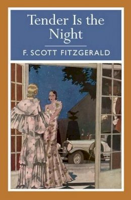 F. Scott Fitzgerald - Tender is the Night - 9781782124221 - V9781782124221