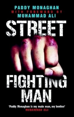 Paddy Monaghan - Street Fighting Man - 9781782194255 - V9781782194255