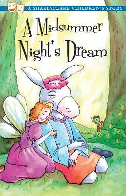 William Shakespeare - A Midsummer Nightˊs Dream: A Shakespeare Childrenˊs Story (US Edition) - 9781782260004 - V9781782260004