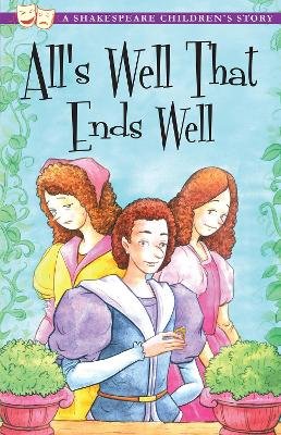 William Shakespeare - All´s Well That Ends Well: A Shakespeare Children´s Story - 9781782260028 - V9781782260028
