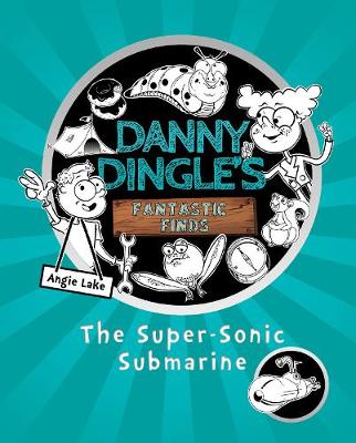 Angie Lake - The Super-Sonic Submarine - 9781782262602 - V9781782262602