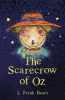 L. F. Baum - The Scarecrow of Oz - 9781782263135 - V9781782263135