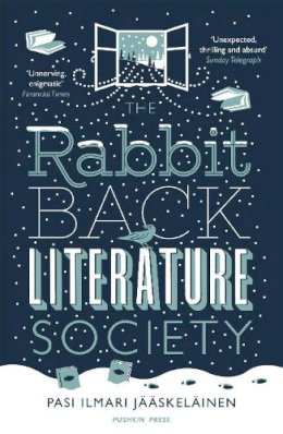 Pasi Ilmari Jääskeläinen - The Rabbit Back Literature Society - 9781782270430 - V9781782270430 Pasi Ilmari Jääskeläinen - The Rabbit Back Literature Society - 9781782270430 - V9781782270430