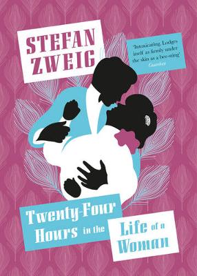 Stefan Zweig - Twenty-Four Hours in the Life of a Woman - 9781782272151 - V9781782272151