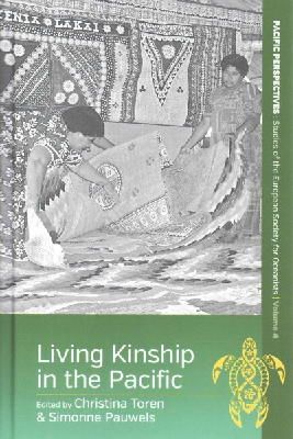 Christina Toren (Ed.) - Living Kinship in the Pacific - 9781782385776 - V9781782385776