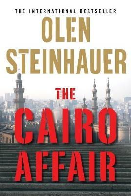 Olen Steinhauer - The Cairo Affair - 9781782392705 - 9781782392705