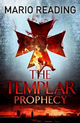Mario Reading - The Templar Prophecy - 9781782393177 - V9781782393177