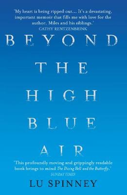 Lu Spinney - Beyond the High Blue Air: A Memoir - 9781782398899 - V9781782398899