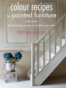 Annie Sloan - Colour Recipes for Painted Furniture and More - 9781782490326 - V9781782490326