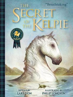 Lari Don - The Secret of the Kelpie - 9781782502524 - V9781782502524