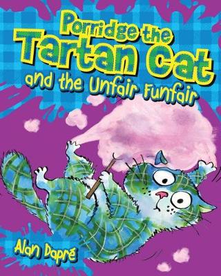 Alan Dapre - Porridge the Tartan Cat and the Unfair Funfair - 9781782503590 - V9781782503590