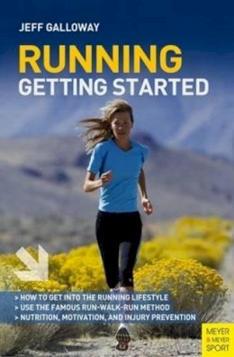 Jeff Galloway - Running: Getting Started (Meyer & Meyer Sport) - 9781782550549 - V9781782550549