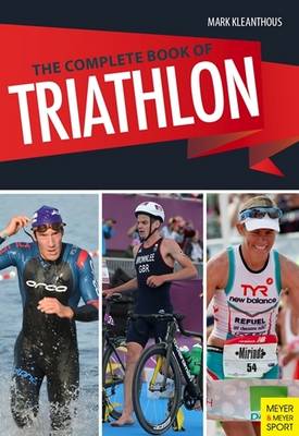 Mark Kleanthous - The Complete Book of Triathlon Training - 9781782550853 - KOC0027684
