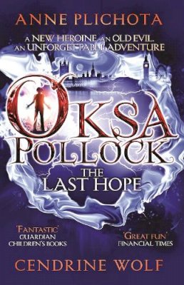 Anne Plichota - Oksa Pollock: the Last Hope - 9781782690351 - V9781782690351