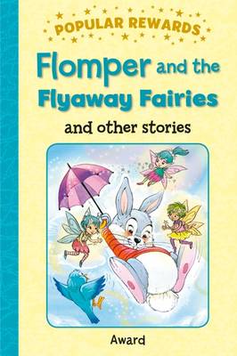 Sophie Giles - Flomper and the Flyaway Fairies - 9781782701446 - V9781782701446