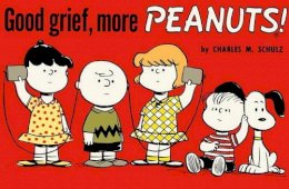 Charles M. Schulz - Good Grief, More Peanuts - 9781782761570 - V9781782761570
