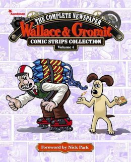 Various - Wallace & Gromit: The Complete Newspaper Strips Collection Vol. 4 - 9781782762058 - V9781782762058