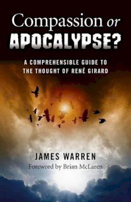 James Warren - Compassion or Apocalypse? - 9781782790730 - V9781782790730