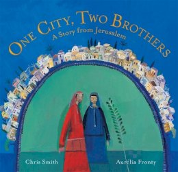 Chris Smith - One City, Two Brothers - 9781782852520 - V9781782852520