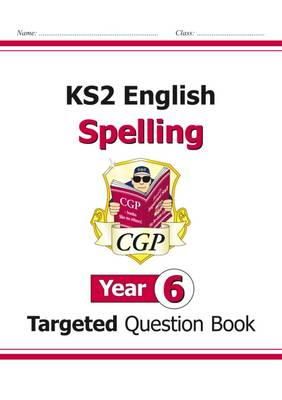 William Shakespeare - KS2 English Year 6 Spelling Targeted Question Book (with Answers) - 9781782941309 - V9781782941309