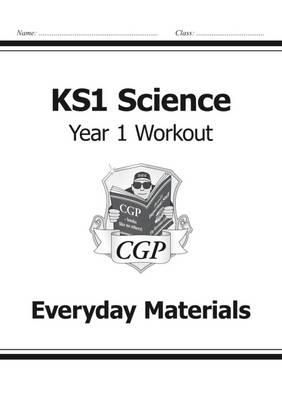 William Shakespeare - KS1 Science Year 1 Workout: Everyday Materials - 9781782942337 - V9781782942337