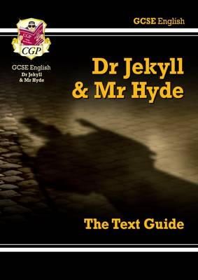 William Shakespeare - GCSE English Text Guide - Dr Jekyll and Mr Hyde includes Online Edition & Quizzes - 9781782943082 - V9781782943082