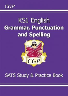 CGP Books - New KS1 English Grammar, Punctuation & Spelling Study & Question Book for the 2016 SATS & Beyond - 9781782944614 - V9781782944614