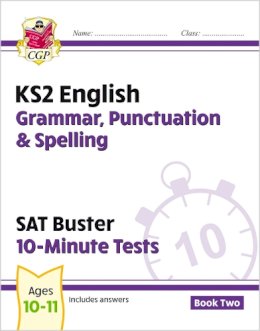 William Shakespeare - KS2 English SAT Buster 10-Minute Tests: Grammar, Punctuation & Spelling - Book 2 (for 2024) - 9781782944782 - V9781782944782