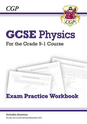 William Shakespeare - Grade 9-1 GCSE Physics Exam Practice Workbook (with answers) - 9781782945277 - V9781782945277
